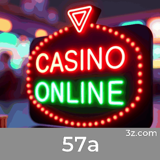 57a: Seu Cassino Online Seguro e Premiado